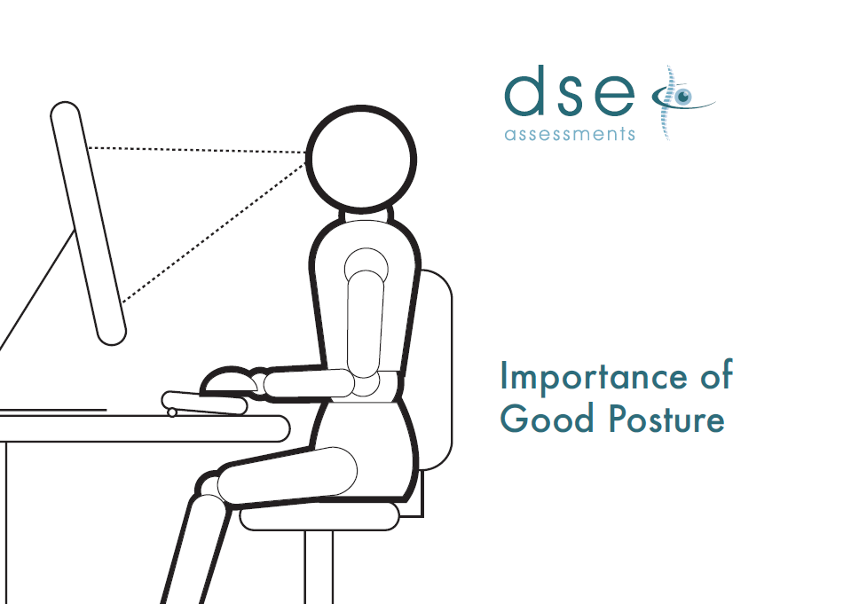 Importance of good posture at your display screen equipment workstation